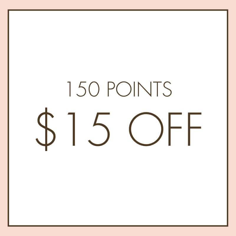 150 Points = $15 Off