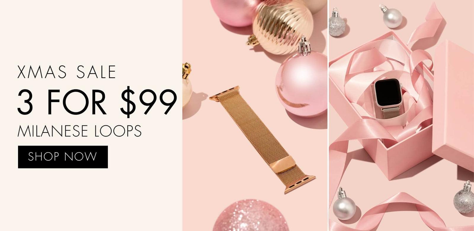 XMAS Sale: 3 Milanese Loops for $99